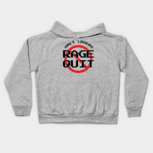 Only Losers Rage Quit Video Games Fan Kids Hoodie